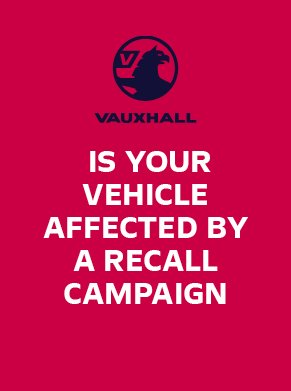 Vauxhall logo with text: Is your vehicle affected by a recall campaign?