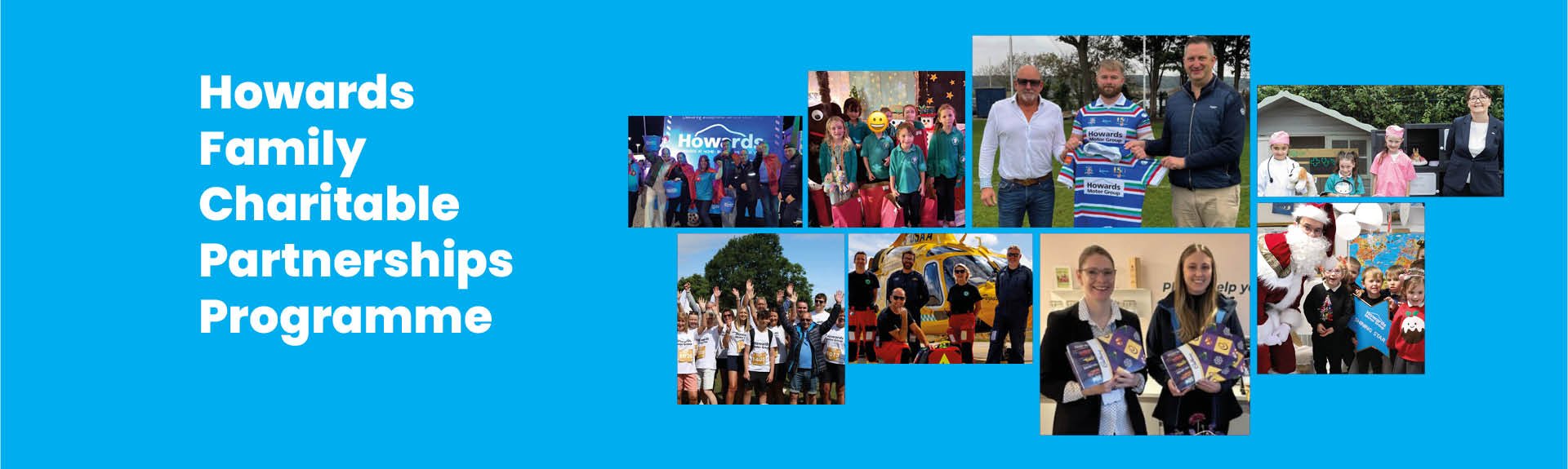Collage of charitable events with Howards Family Charitable Partnerships Programme text.