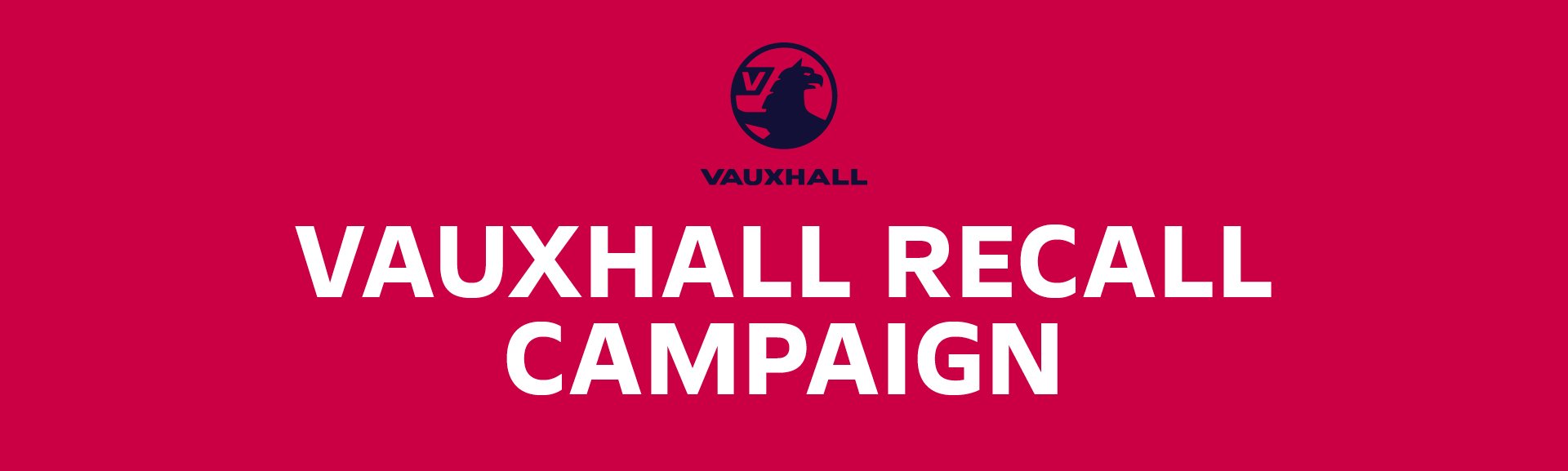 Vauxhall logo with text Vauxhall Recall Campaign in bold white letters.