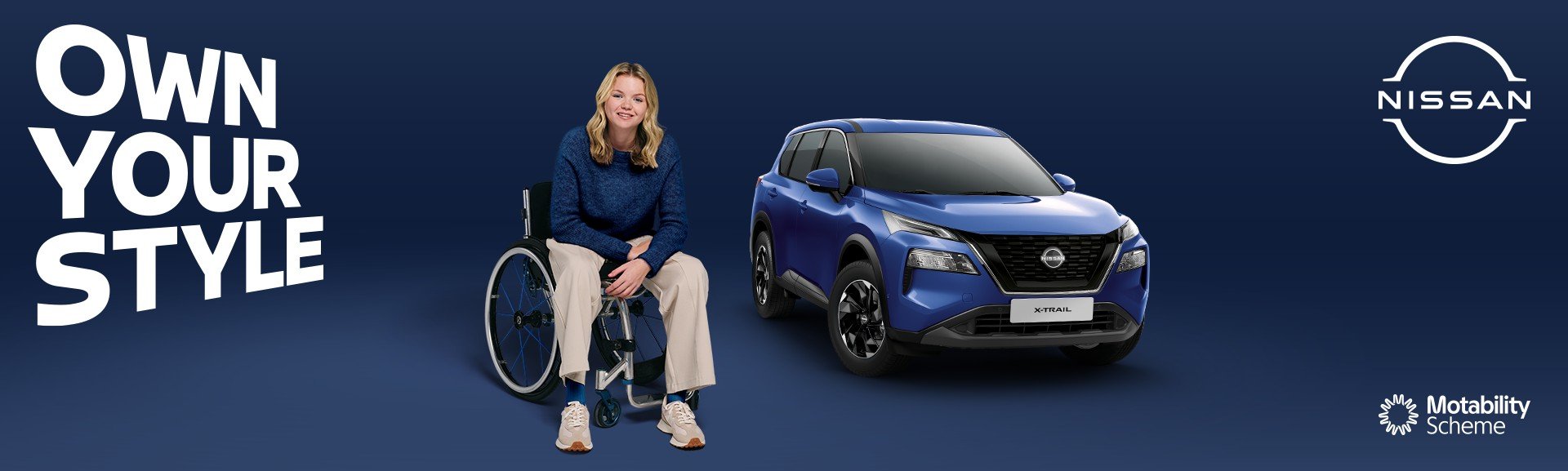 Person in wheelchair beside a blue Nissan X-Trail, with Own Your Style text.